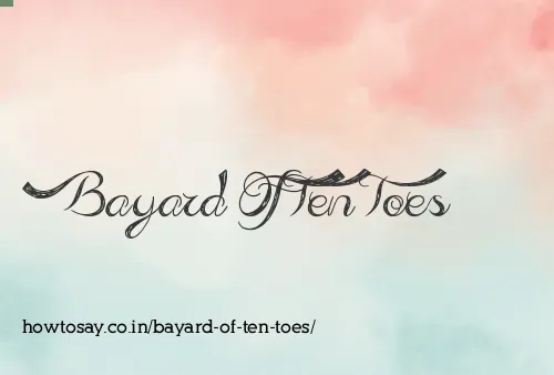 Bayard Of Ten Toes
