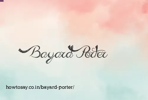 Bayard Porter