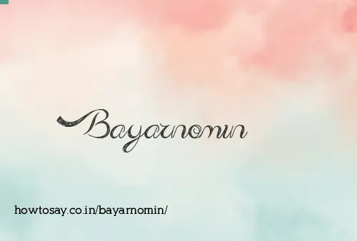 Bayarnomin