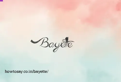 Bayette