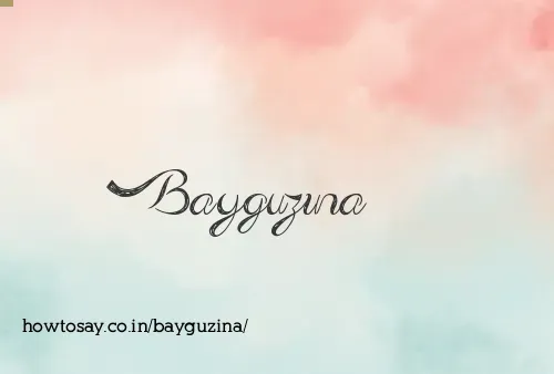 Bayguzina