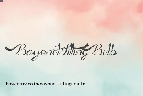 Bayonet Fitting Bulb