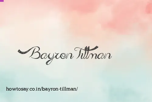 Bayron Tillman
