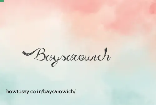 Baysarowich