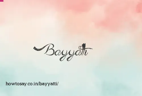 Bayyatti