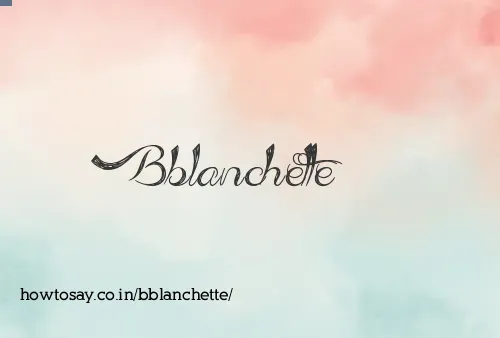 Bblanchette