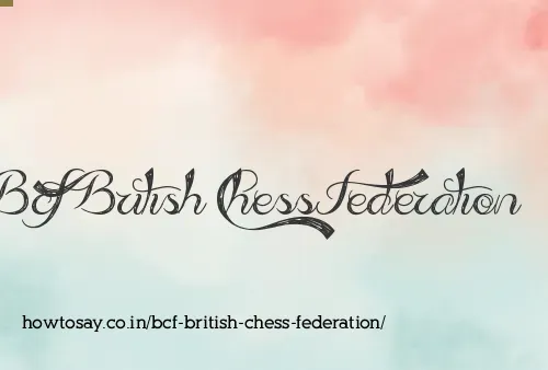 Bcf British Chess Federation