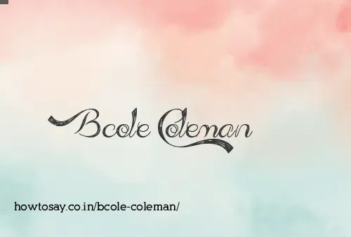 Bcole Coleman