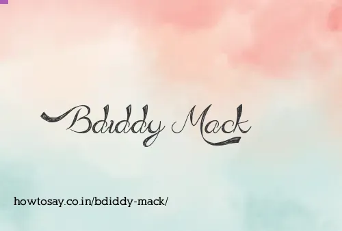 Bdiddy Mack