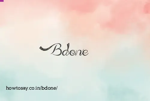 Bdone