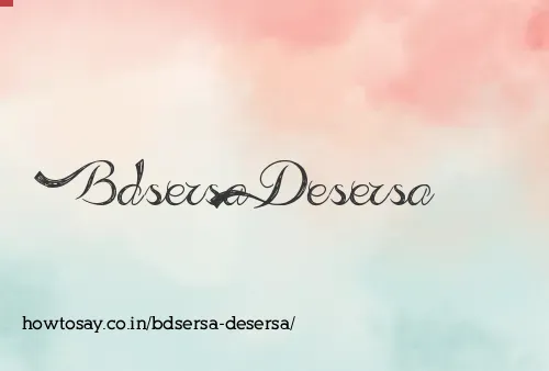 Bdsersa Desersa