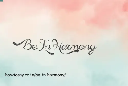 Be In Harmony