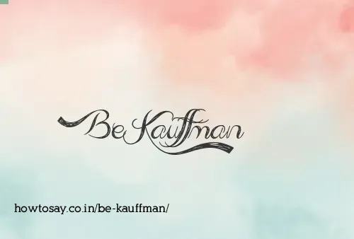 Be Kauffman