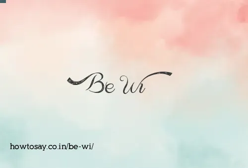 Be Wi