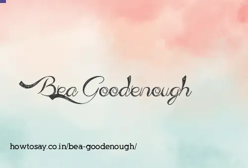 Bea Goodenough