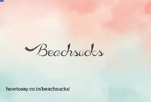 Beachsucks