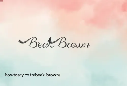 Beak Brown