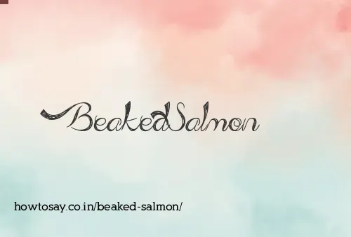 Beaked Salmon