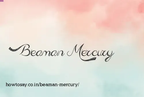 Beaman Mercury