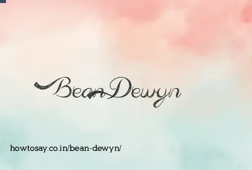 Bean Dewyn