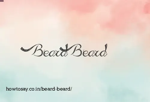 Beard Beard