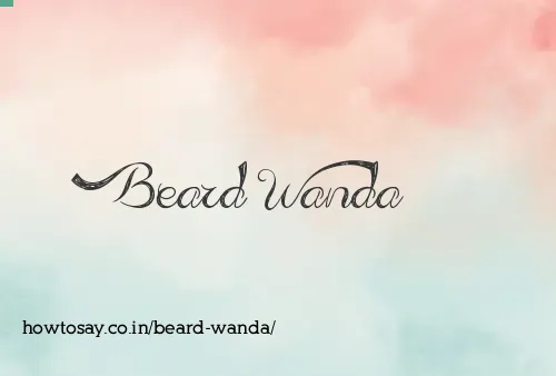 Beard Wanda