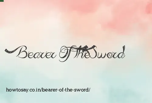 Bearer Of The Sword