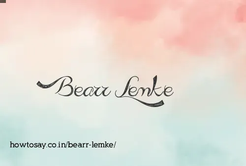 Bearr Lemke