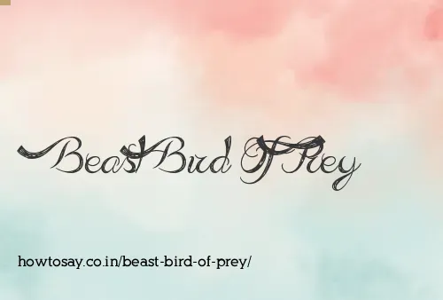 Beast Bird Of Prey