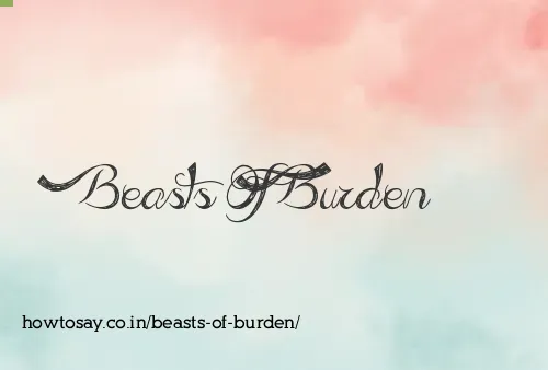 Beasts Of Burden