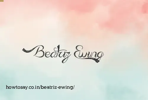Beatriz Ewing