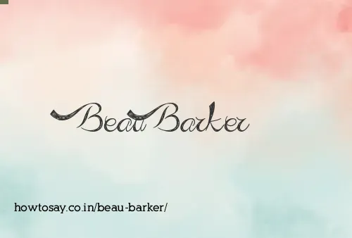 Beau Barker