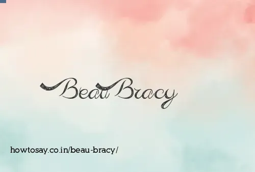 Beau Bracy