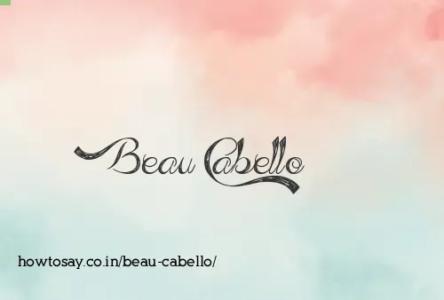 Beau Cabello