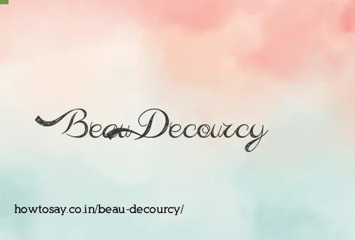 Beau Decourcy
