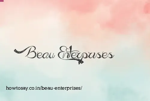 Beau Enterprises