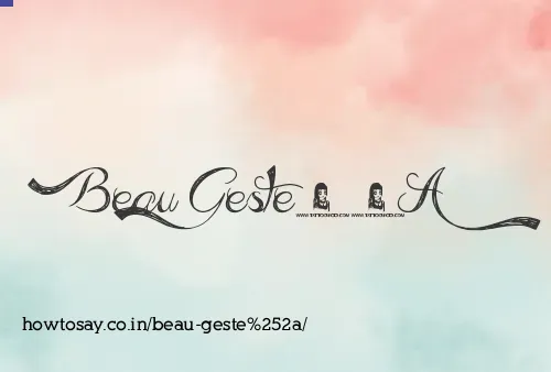 Beau Geste*