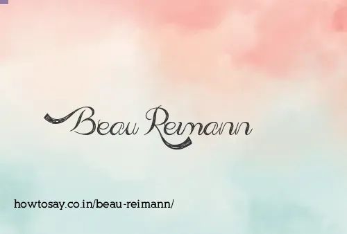 Beau Reimann
