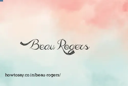 Beau Rogers