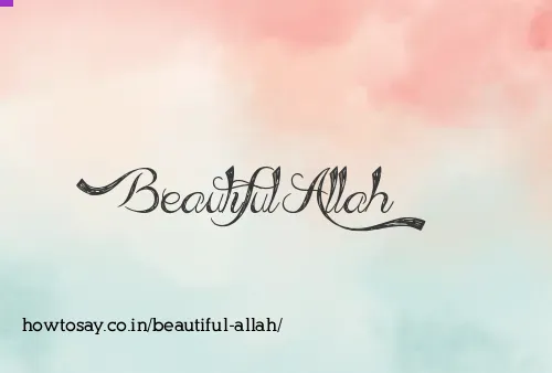Beautiful Allah