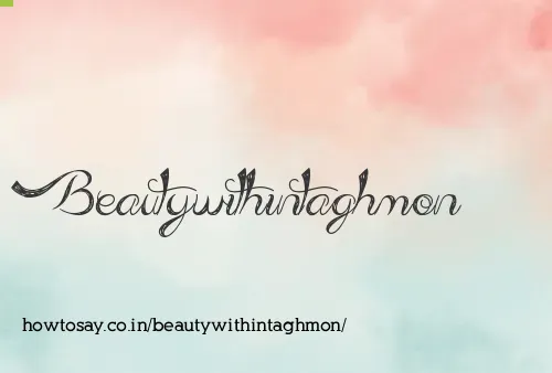 Beautywithintaghmon