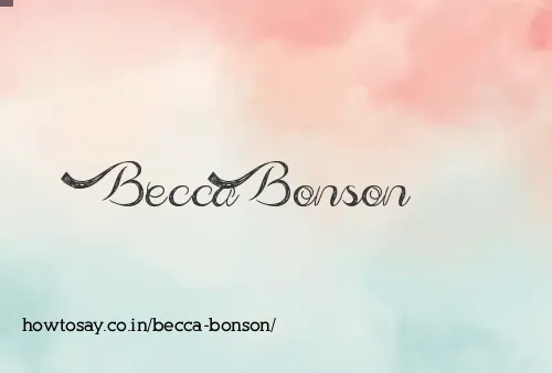Becca Bonson