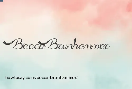 Becca Brunhammer