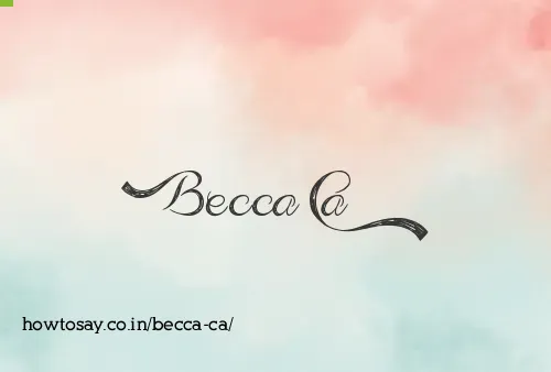 Becca Ca
