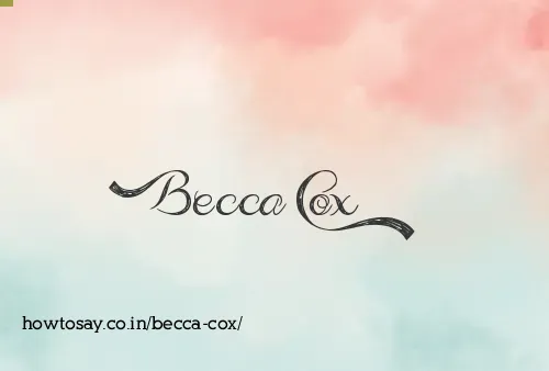 Becca Cox