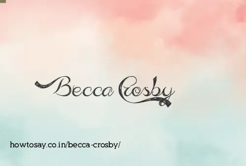 Becca Crosby