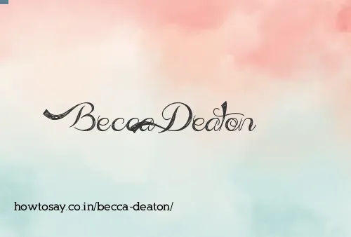 Becca Deaton
