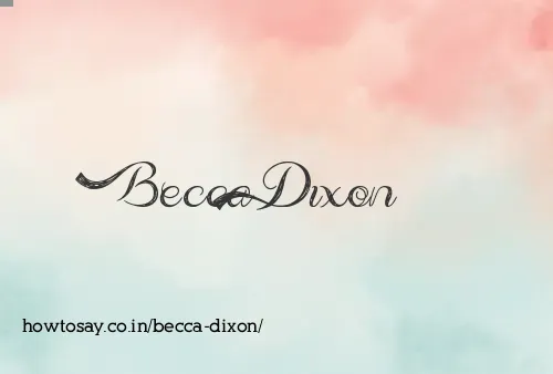 Becca Dixon