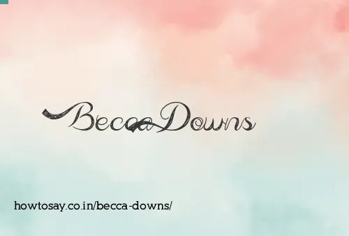 Becca Downs