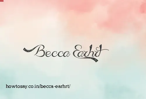 Becca Earhrt